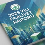 2025 YILI FAALİYET RAPORU